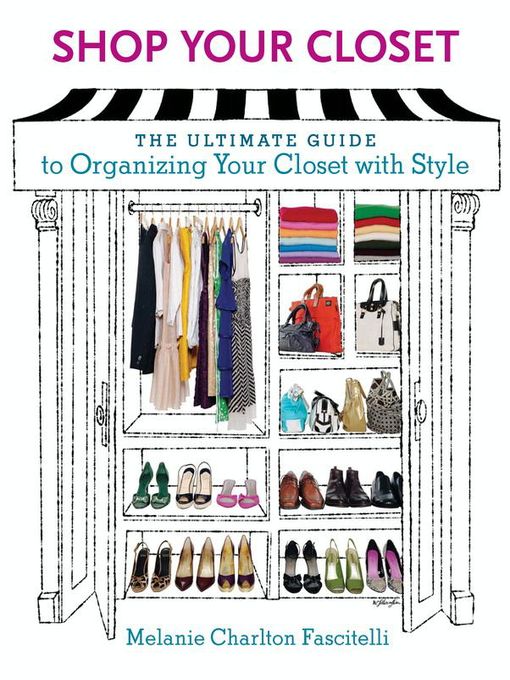 Title details for Shop Your Closet by Melanie Charlton Fascitelli - Wait list